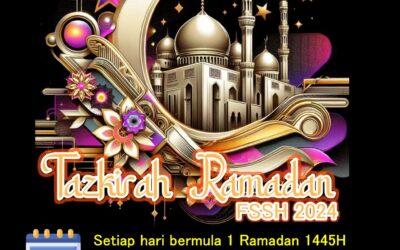 Program Tazkirah Ramadan FSSH Bepanjang Bulan Ramadan