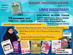 Bengkel Penulisan Kreatif (Novel melayu) bersama Umie Nadzimah