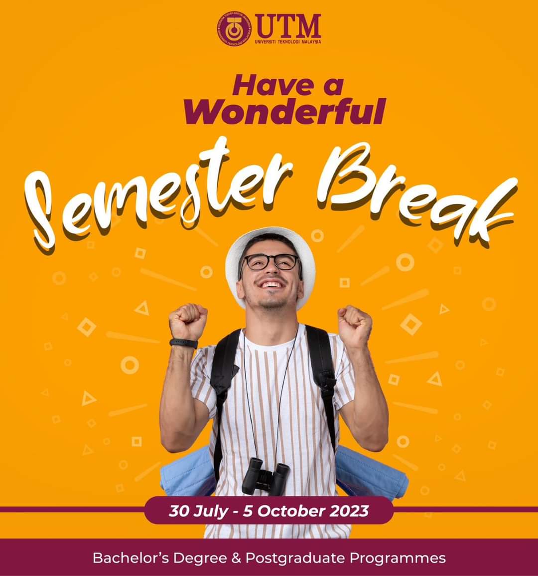 Have A Wonderful Semester Break Kelvin Tang Kang WeeKelvin Tang Kang Wee