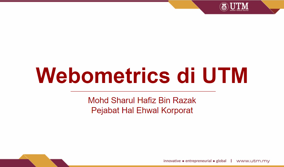 Introduction To Webometrics In UTM