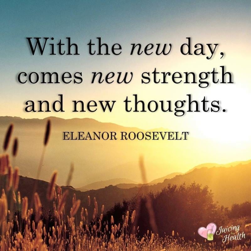 New day with new strengths and new thoughts