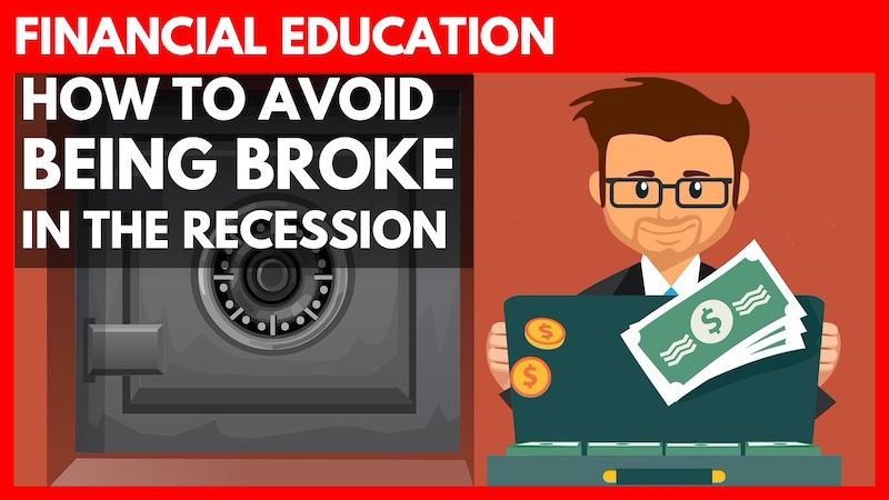 Financial Education: How to Avoid Being Broke in the Recession